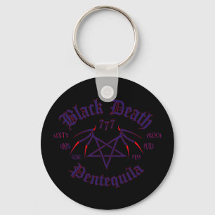 Black Death 777 - Pentequila Keychain