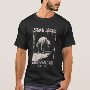 Black Death European Tour Plague Rat Medieval Hist T-Shirt