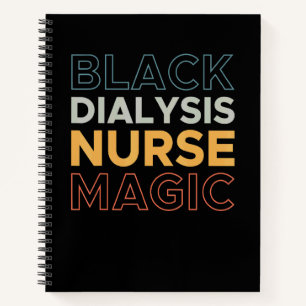 Black Dialysis Nurse Magic Nursing_1 Notebook