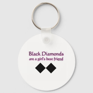 Black diamonds are a girls best friend keychain