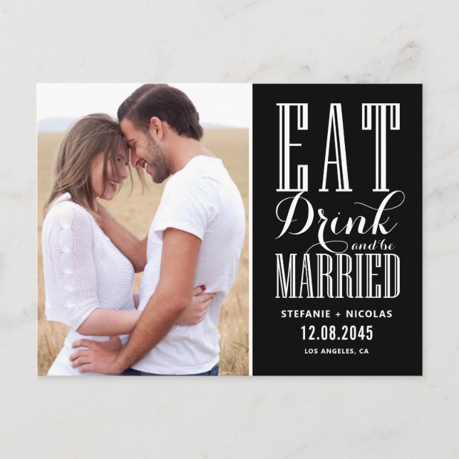Black Eat, Drink and Be Married Save the Date Announcement Postcard (Front)