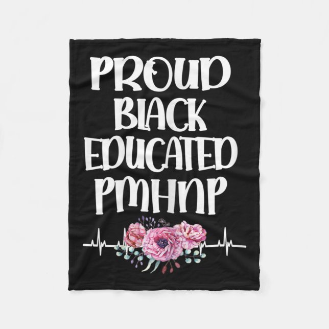 Black Educated Pmhnp Psychiatric Nurse Practitione Fleece Blanket (Front)