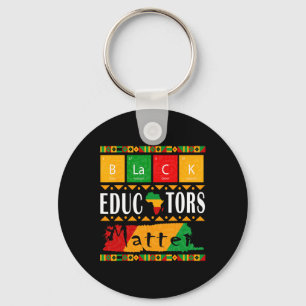 Black Educators Problem Black History Month Pride  Keychain