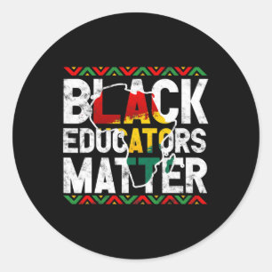 Black Educators Problem Design Black History Month Classic Round Sticker