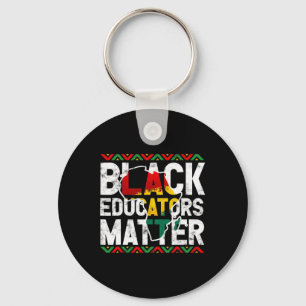 Black Educators Problem Design Black History Month Keychain