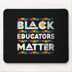 Black Educators Problem Melanin African Teacher Bl Mouse Pad