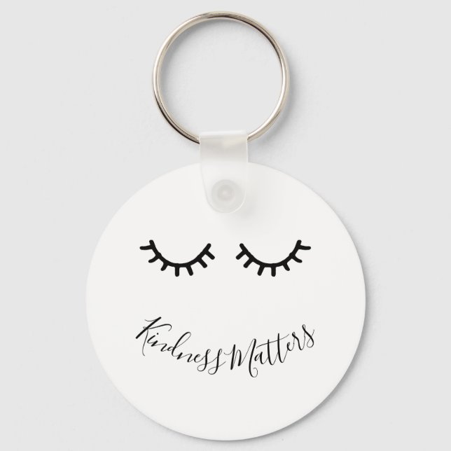 Black Eyelashes Kindness Matters Keychain (Front)