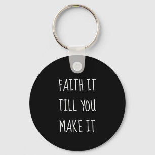 Black Faith It Keychain