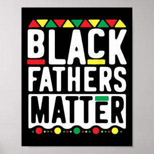 Black Fathers Problem For Men Dad History Month Poster