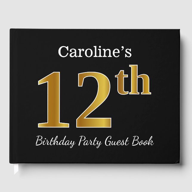 Black, Faux Gold 12th Birthday Party + Custom Name Guest Book (Front)
