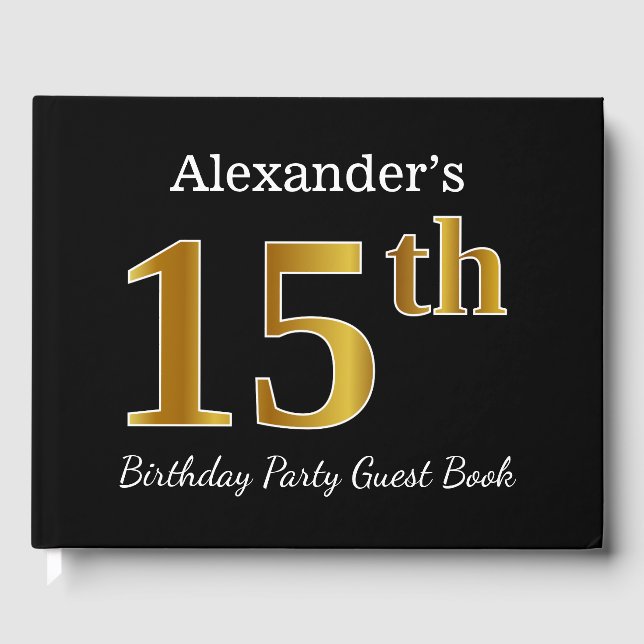 Black, Faux Gold 15th Birthday Party + Custom Name Guest Book (Front)