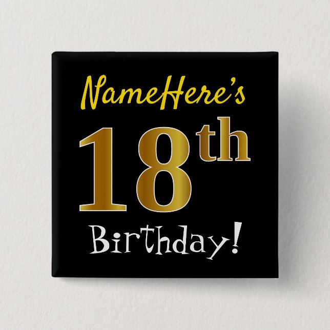 Black, Faux Gold 18th Birthday, With Custom Name 2 Inch Square Button (Front)