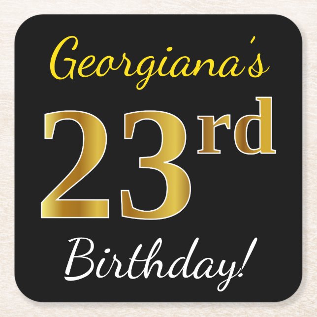 Black, Faux Gold 23rd Birthday + Custom Name Square Paper Coaster (Front)