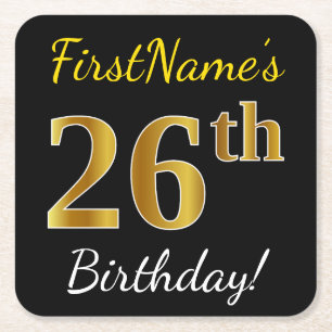 Black, Faux Gold 26th Birthday + Custom Name Square Paper Coaster