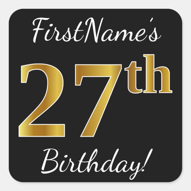 Black, Faux Gold 27th Birthday + Custom Name Square Sticker (Front)