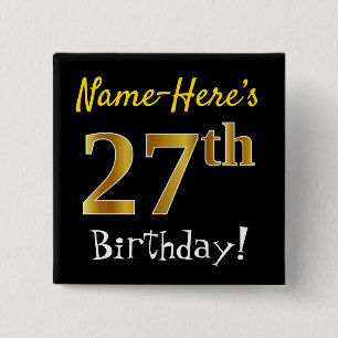 Black, Faux Gold 27th Birthday, With Custom Name 2 Inch Square Button