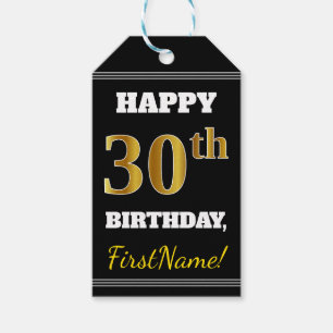 Black, Faux Gold 30th Birthday + Custom Name Gift Tags