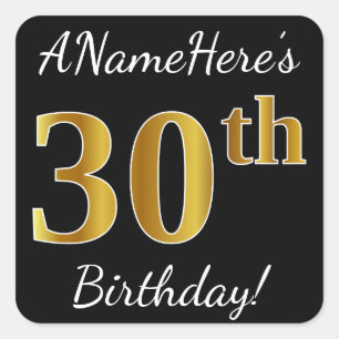 Black, Faux Gold 30th Birthday + Custom Name Square Sticker