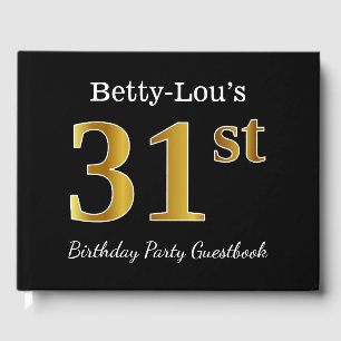 Black, Faux Gold 31st Birthday Party + Custom Name Guest Book