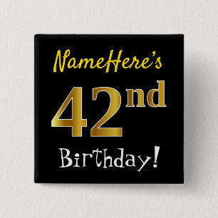 Black, Faux Gold 42nd Birthday, With Custom Name 2 Inch Square Button
