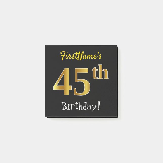 Black, Faux Gold 45th Birthday, With Custom Name Post-it Notes (Front)