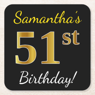 Black, Faux Gold 51st Birthday + Custom Name Square Paper Coaster