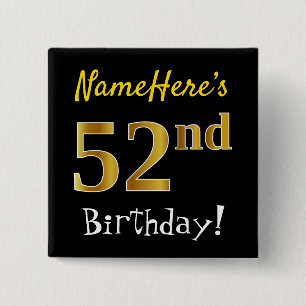 Black, Faux Gold 52nd Birthday, With Custom Name 2 Inch Square Button
