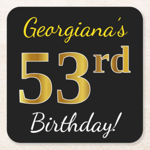 Black, Faux Gold 53rd Birthday + Custom Name Square Paper Coaster