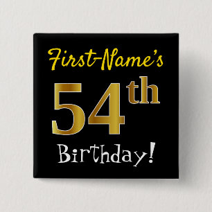 Black, Faux Gold 54th Birthday, With Custom Name 2 Inch Square Button
