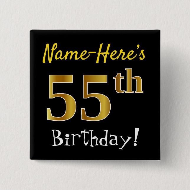 Black, Faux Gold 55th Birthday, With Custom Name 2 Inch Square Button (Front)