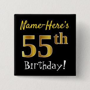 Black, Faux Gold 55th Birthday, With Custom Name 2 Inch Square Button