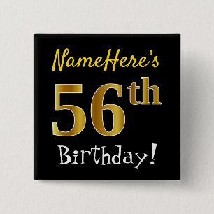 Black, Faux Gold 56th Birthday, With Custom Name 2 Inch Square Button