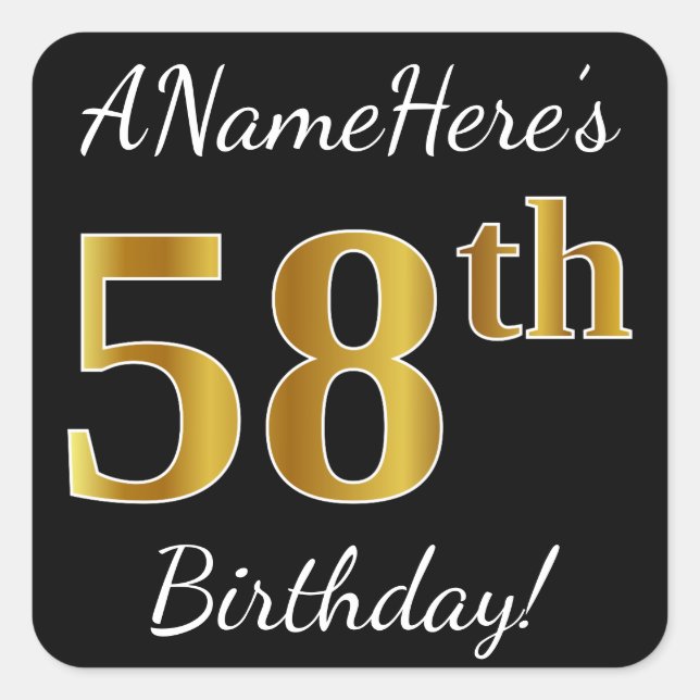 Black, Faux Gold 58th Birthday + Custom Name Square Sticker (Front)
