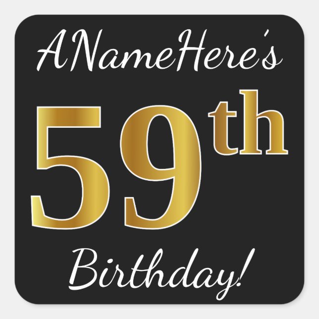 Black, Faux Gold 59th Birthday + Custom Name Square Sticker (Front)