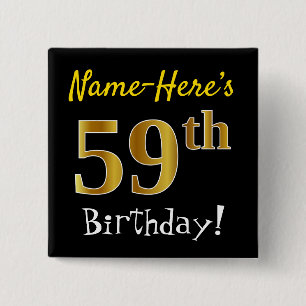 Black, Faux Gold 59th Birthday, With Custom Name 2 Inch Square Button
