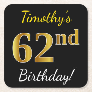 Black, Faux Gold 62nd Birthday + Custom Name Square Paper Coaster