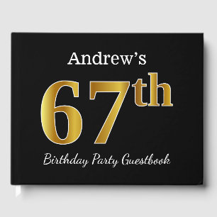 Black, Faux Gold 67th Birthday Party + Custom Name Guest Book