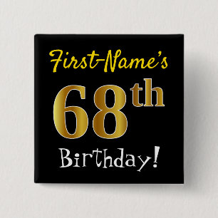 Black, Faux Gold 68th Birthday, With Custom Name 2 Inch Square Button