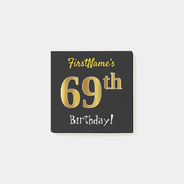 Black, Faux Gold 69th Birthday, With Custom Name Post-it Notes (Front)