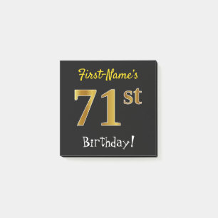 Black, Faux Gold 71st Birthday, With Custom Name Post-it Notes