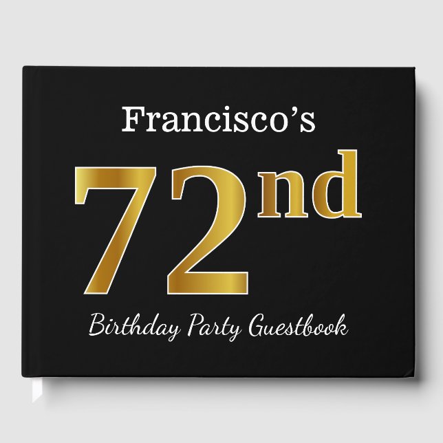Black, Faux Gold 72nd Birthday Party + Custom Name Guest Book (Front)