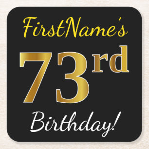 Black, Faux Gold 73rd Birthday + Custom Name Square Paper Coaster