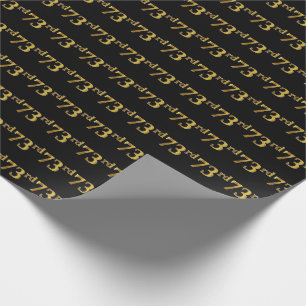 Black, Faux Gold 73rd (Seventy-Third) Event Wrapping Paper