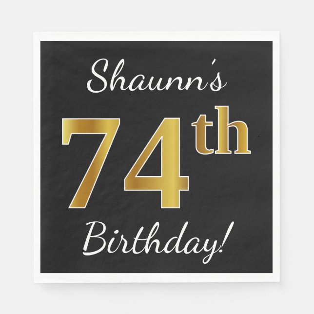 Black, Faux Gold 74th Birthday + Custom Name Napkin (Front)