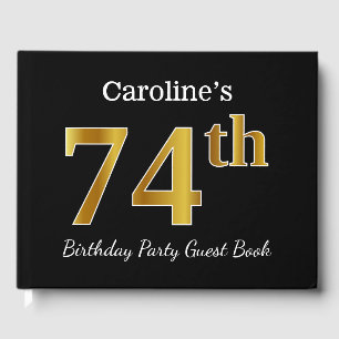 Black, Faux Gold 74th Birthday Party + Custom Name Guest Book