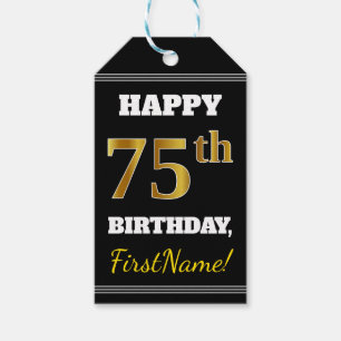 Black, Faux Gold 75th Birthday + Custom Name Gift Tags