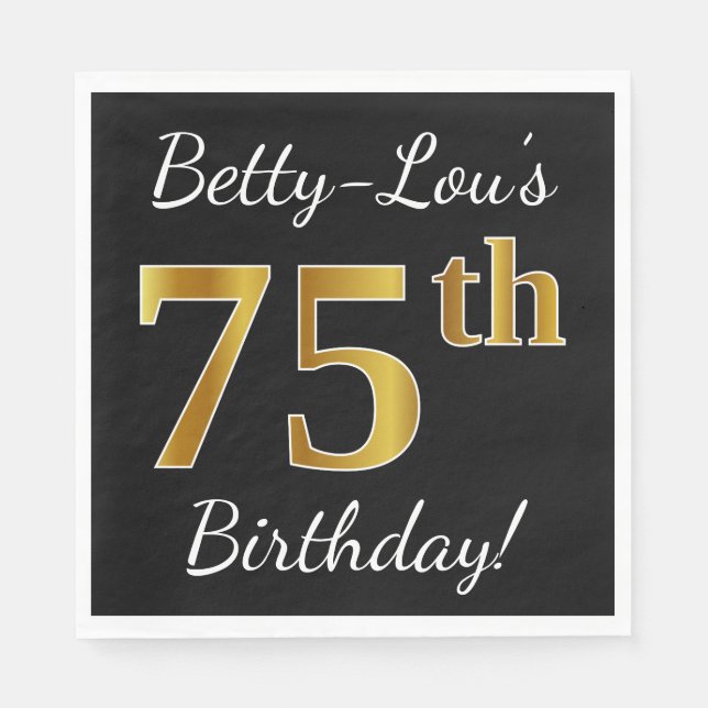 Black, Faux Gold 75th Birthday + Custom Name Napkin (Front)