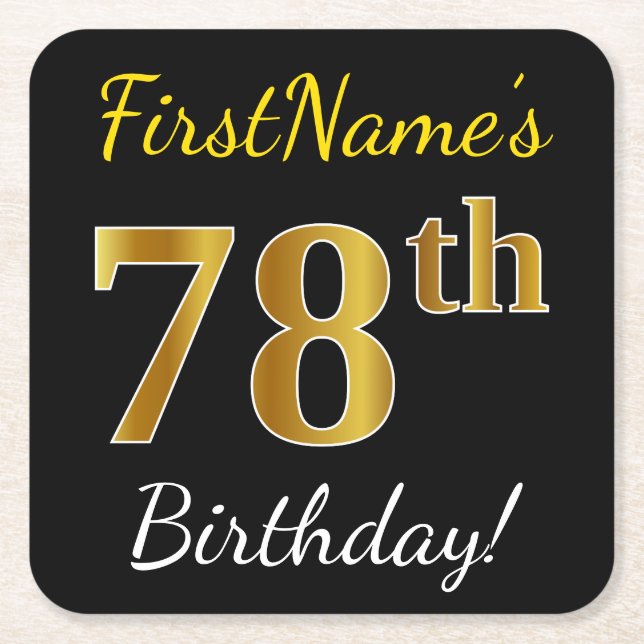 Black, Faux Gold 78th Birthday + Custom Name Square Paper Coaster (Front)