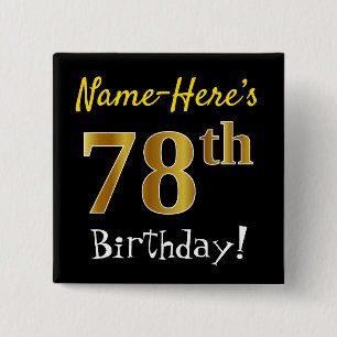 Black, Faux Gold 78th Birthday, With Custom Name 2 Inch Square Button