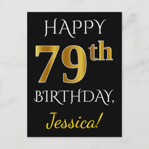 Black, Faux Gold 79th Birthday + Custom Name Postcard